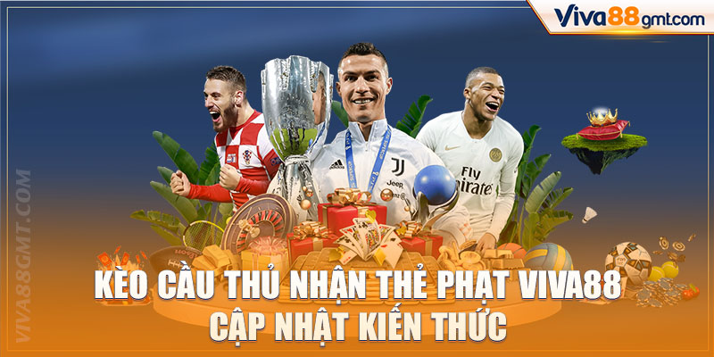 Kèo cầu thủ nhận thẻ phạt