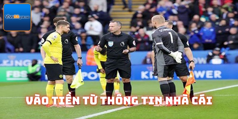 Vào tiền theo thông tin từ nhà cái