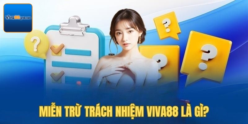 Tìm hiểu miễn trừ trách nhiệm 
